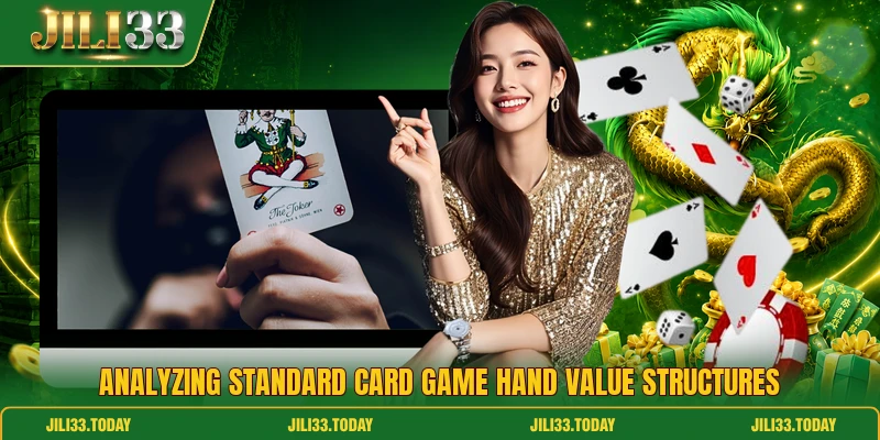 Analyzing standard card game hand value structures