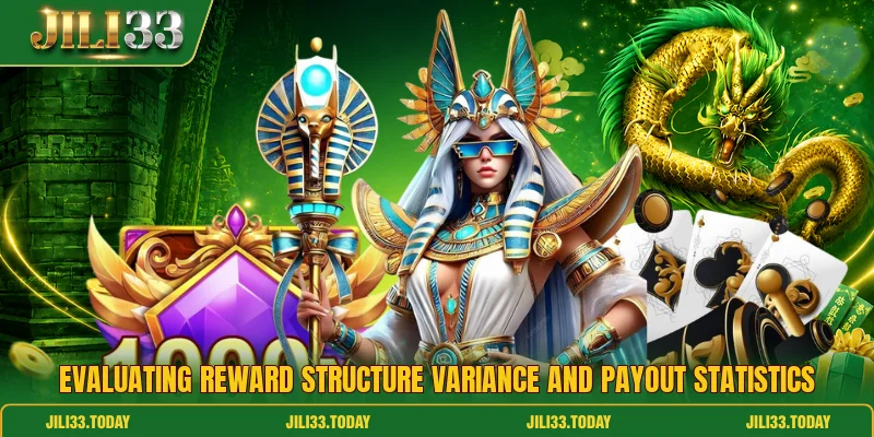Evaluating reward structure variance and payout statistics
