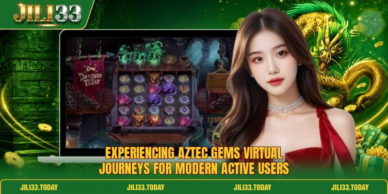 Experiencing Aztec gems virtual journeys for modern active users Experiencing Aztec gems virtual journeys for modern active users