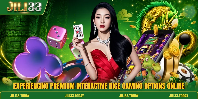 Experiencing premium interactive dice gaming options online Experiencing premium interactive dice gaming options online