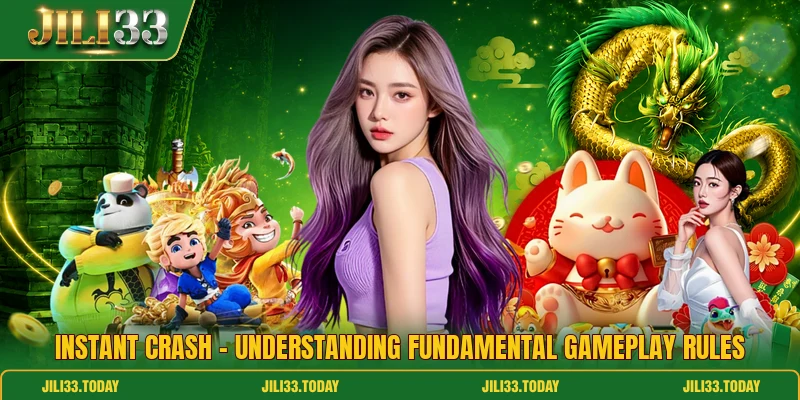 Instant Crash - Understanding Fundamental Gameplay Rules