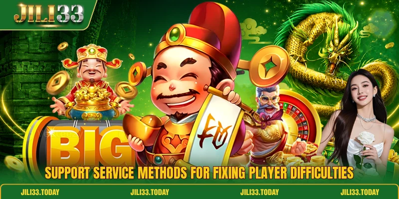 Support service methods for fixing player difficulties Support service methods for fixing player difficulties