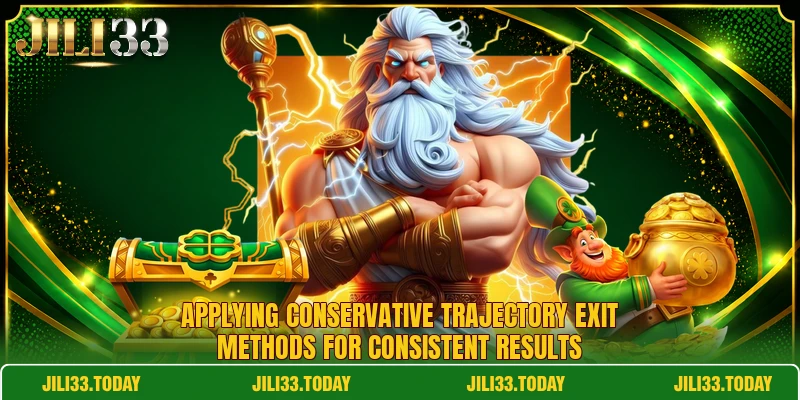 Applying conservative trajectory exit methods for consistent results Applying conservative trajectory exit methods for consistent results