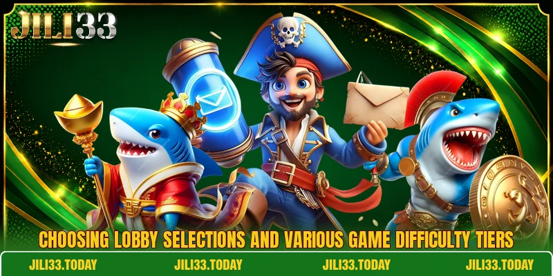 Choosing lobby selections and various game difficulty tiers