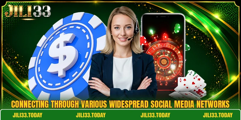 Connecting through various widespread social media networks Connecting through various widespread social media networks