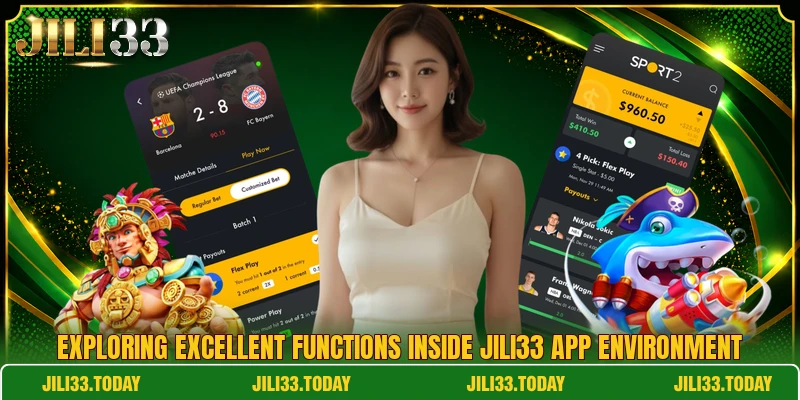 Exploring excellent functions inside Jili33 app environment
