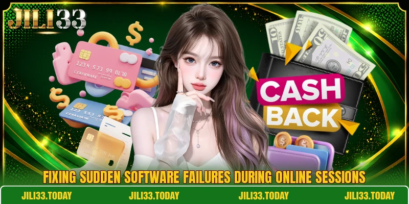 Fixing sudden software failures during online sessions