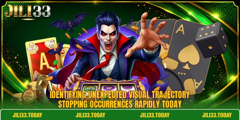 Identifying unexpected visual trajectory stopping occurrences rapidly today Identifying unexpected visual trajectory stopping occurrences rapidly today